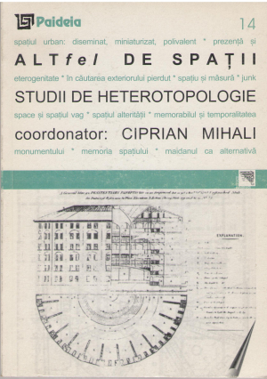 Altfel de spatii Studii de heterotopologie (FILOSOF 1)
