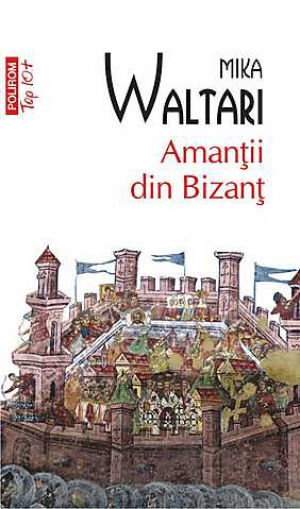Amantii din Bizant insemnarile lui Ioannis Anghelos in anul caderii orasului constantinopol 1453