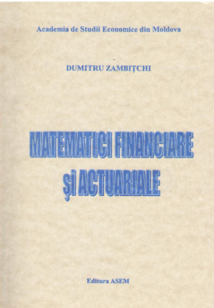 Matematici financiare si actuariale