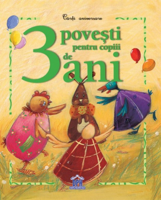 3 Povești pentru copiii de 3 ani