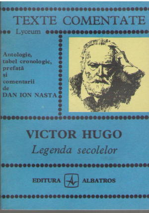 Texte comentate  Victor Hugo  Legenda secolelor
