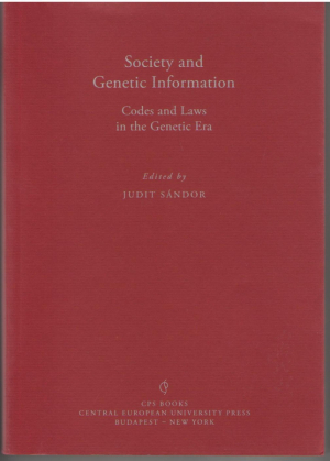 Society and Genetic Information: Codes and Laws in the Genetic Era