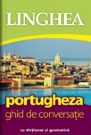 Portugheza. Ghid de conversație