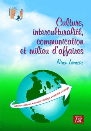 Culture, interculturalité, communication et milieu d’affaires