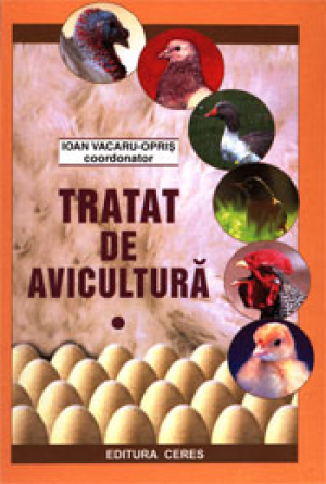Tratat de avicultura  - Vol. I