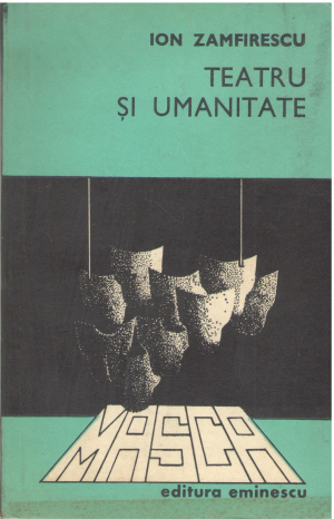 Teatru si umanitate motive general umane in creatia dramatica a lumii