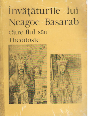 Invataturile lui Neagoe Basarab catre fiul sau Theodosie