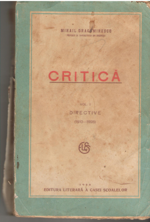Mihail Dragomirescu Critica Volumul II Directive 1910-1928