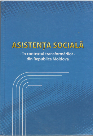 Asistenta sociala in  contextul transformarilor din Republica Moldova