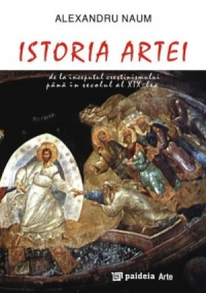 Istoria artei de la inceputul crestinismului, pana in secolul al XIX-lea