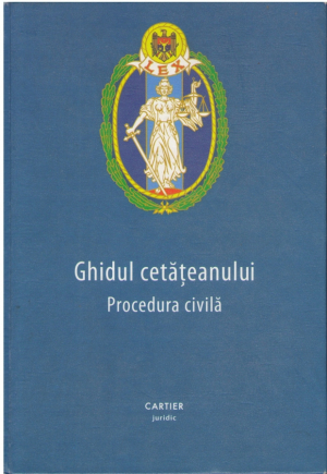 Ghidul cetateanului  Procedura civila