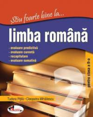 Stiu foarte bine la Limba Romana, clasa 2