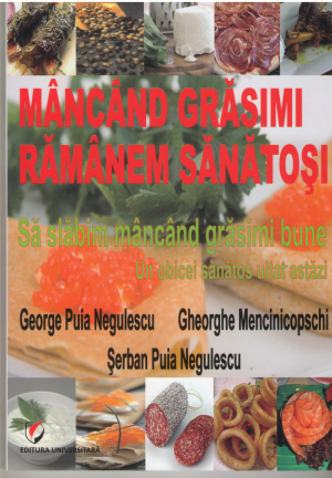 Mancand grasimi ramanem sanatosi  Grasimi care te ajuta sa ramai sanatos
