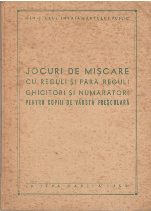 jocuri de miscare cu reguli si fara reguli ghicitori si numaratori pentru copiii de varsta prescolara