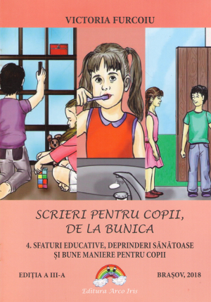 sfaturi educative deprinderi sanatoase si bune maniere pentru copii . scrieri pentru copii de la bunica