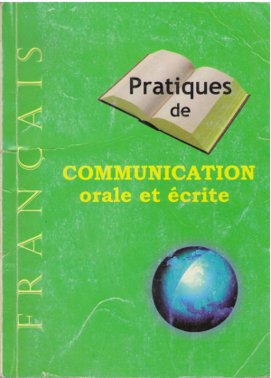 Pratiques de Communication orale et ecrite
