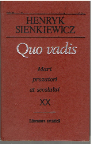 Quo vadis  Mari prozatori ai secolului XX
