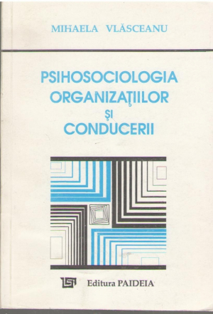 Psihosociologia organizatiilor si conducerii