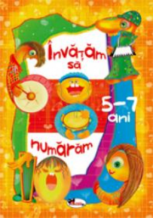 Invatam sa numaram ( 5-7 ani)