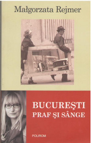 bucuresti praf si sange