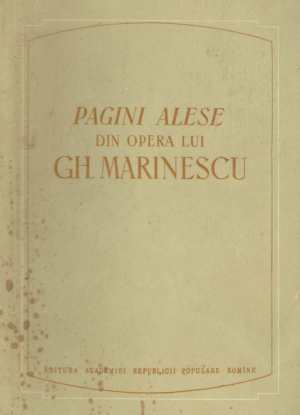Pagini alese din opera lui Gh. Marinescu