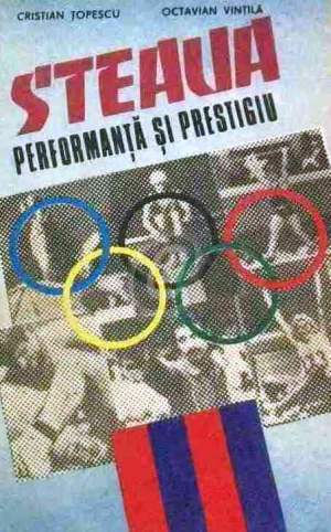 Steaua  Performanta si prestigiu