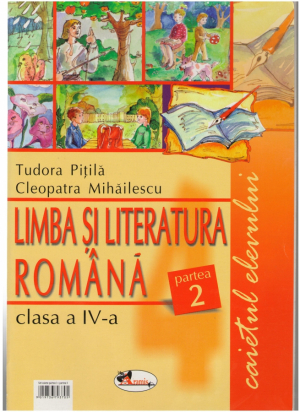 Limba și literatura română caietul elevului clasa 4 partea 2