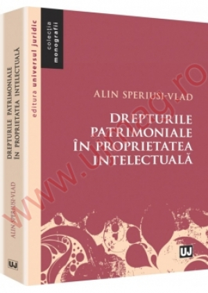 Drepturile patrimoniale in proprietatea intelectuala