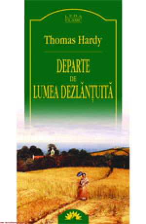 Departe de lumea dezlantuita