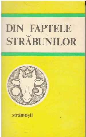 Din faptele strabunilor  Povestiri ale cronicarilor randuite, adnotate si publicate de n. iorga