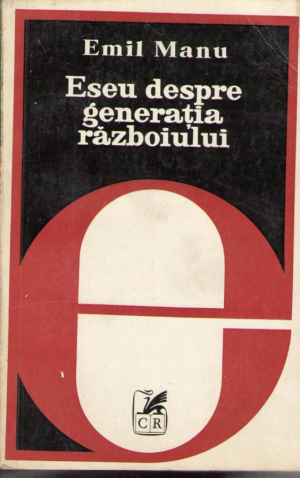 Eseu despre generatia razboiului