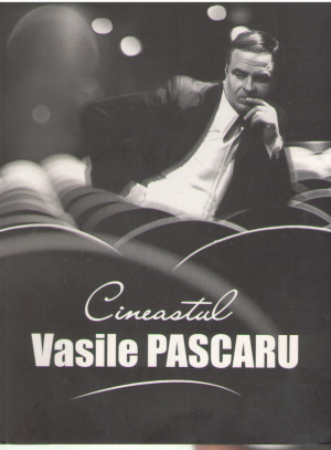 Cineastul Vasile Pascaru