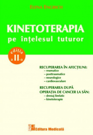 Kinetoterapia pe înţelesul tuturor, ediția a II-a