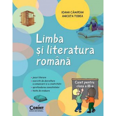 LImba și literatura romana. Caietul elevului pentru clasa a III-a