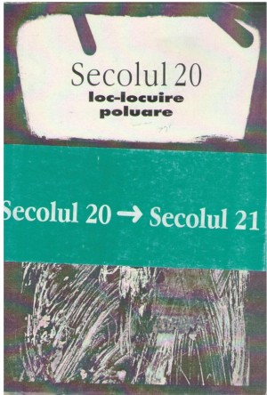 Secolul 20  loc-locuire poluare