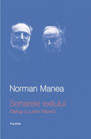 Sertarele exilului. Dialog cu Leon Volovici