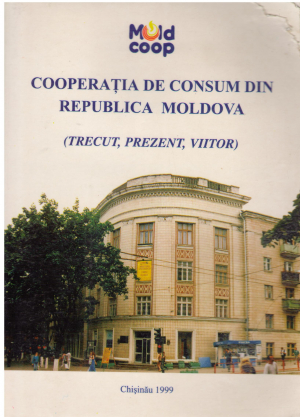 cooperatia de consum din moldova trecut prezent viitor