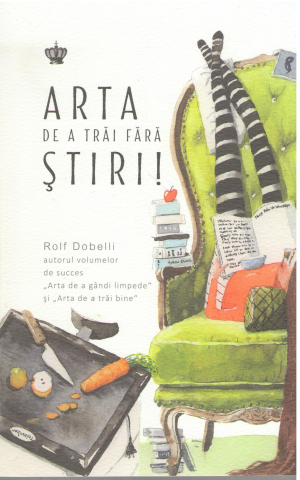arta de trai fara stiri