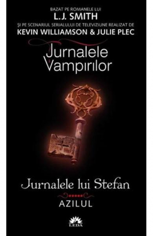Jurnalele vampirilor. Jurnalele lui Stefan vol. 5: Azilul. Ed. de buzunar