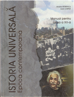 Istoria Universala Epoca Contemporana Manual pentru clasa a XII-a
