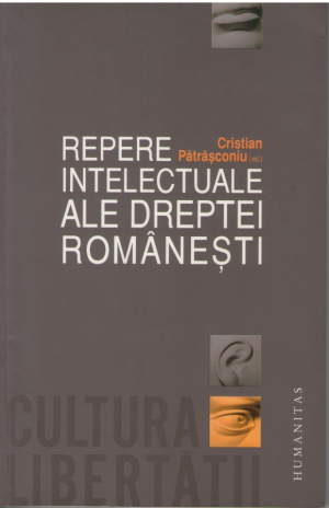 Repere intelectuale ale dreptei romanesti
