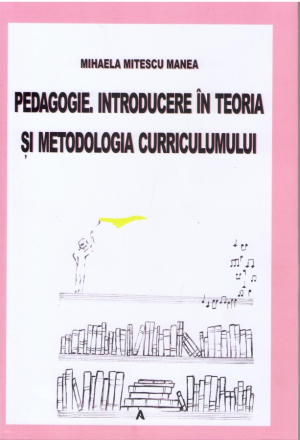 Pedagogie  Introducere in teoria si metodologia curriculumului