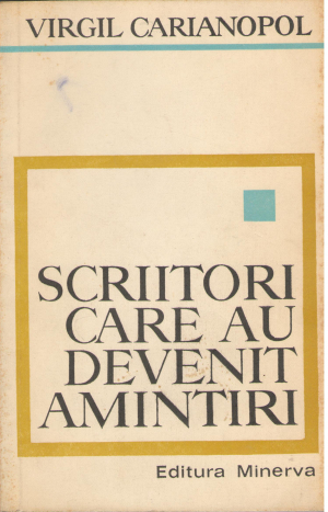scriitori care au devenit amintiri