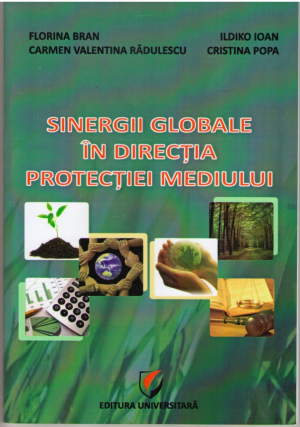 Sinergii globale în direcţia protecţiei mediului