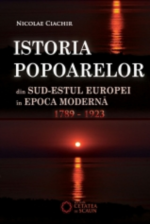 Istoria poparelor din sud-estul Europei in Epoca Moderna 1789-1923