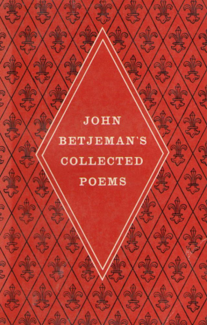 John Betjeman 's collected poems