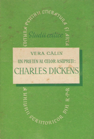 un prieten al celor asupriti Charles Dickens