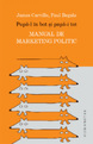 Pupa-l in bot si papa-i tot    Manual de marketing politic
