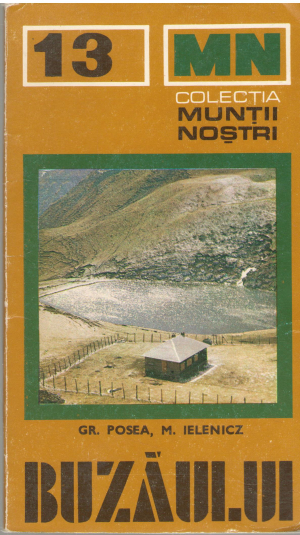 Muntii Buzaului ghid turistic colectia muntii nostri13