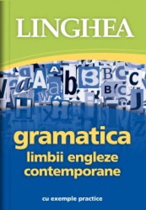 GRAMATICA LIMBII ENGLEZE CONTEMPORANE